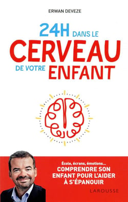 24 h dans le cerveau de votre enfant