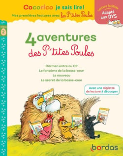 Cocorico Je sais lire ! 1res lectures - 4 aventures P'tites Poules - Niveau 2 - DYS