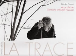 Trace : approche de Germaine et Robert Hainard