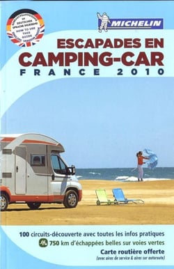 Escapades en camping-car france (édition 2010)