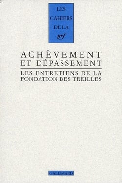 Les cahiers de la NRF : achèvement et dépassement