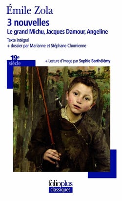 Trois nouvelles : le grand Michu, Jacques Damour, Angeline
