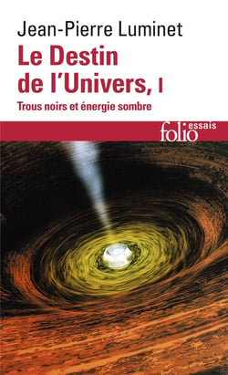 Le destin de l'univers Tome 1
