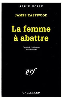La femme à abattre