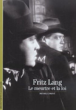 Fritz Lang : le meurtre et la loi