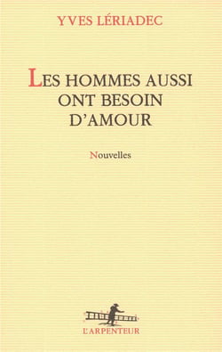 Les hommes aussi ont besoin d'amour