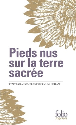 Pieds nus sur la terre sacrée (extraits I, II)