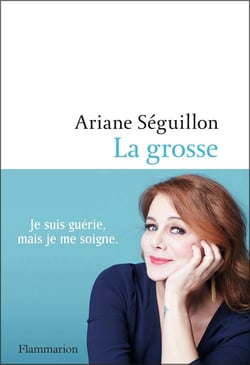 La grosse : je suis guérie mais je me soigne