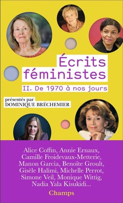 Ecrits féministes Tome 2 : de 1970 à nos jours