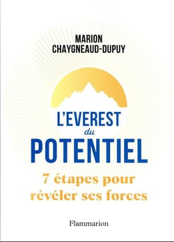 L'Everest du potentiel : 7 étapes pour révéler ses forces