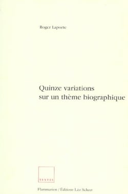 Quinze variations sur un thème biographique