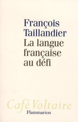 La Langue française au défi