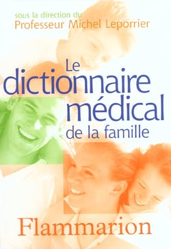 Le dictionnaire medical de la famille + cd-rom