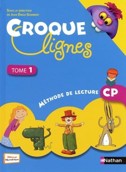 CROQUE LIGNES : lecture - CP - livre de l'élève Tome 1
