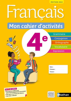 Français : 4e : mon cahier d'activités : élève (édition 2022)