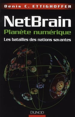 Netbrain, planète numérique - les batailles des nations savantes