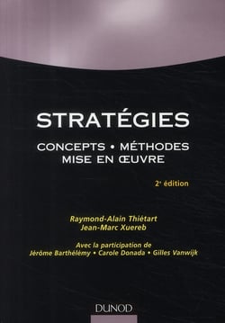 Stratégies - concepts, méthodes, mise en oeuvre (2e édition)
