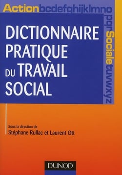 Dictionnaire pratique du travail social