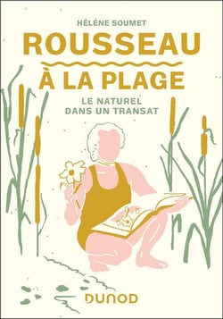 Rousseau à la plage : Le naturel dans un transat