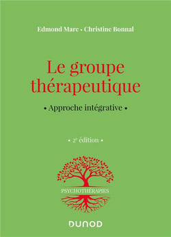 Le groupe thérapeutique - 2e éd.