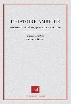 L'histoire ambigüe. Croissance et développement en question