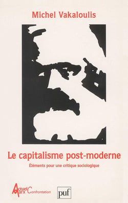 Le capitalisme post-moderne : Éléments pour une critique sociologique