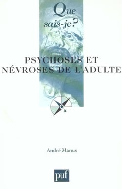 Psychoses et névroses de l'adulte