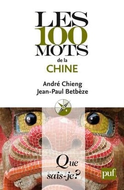 Les 100 mots de la Chine