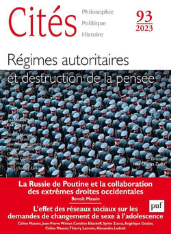 Cités Tome 93 : régimes autoritaires et destruction de la pensée
