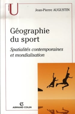 Géographie du sport - spatialités contemporaines et mondialisation
