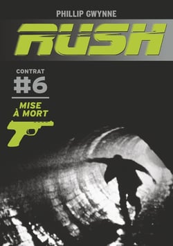 Rush Tome 6 : mise à mort