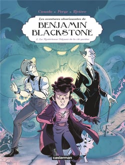 Les aventures ahurissantes de Benjamin Blackstone Tome 2 : la mystérieuse odyssée de la clé perdue