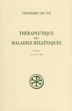 Thérapeutique des maladies helléniques Tome 2