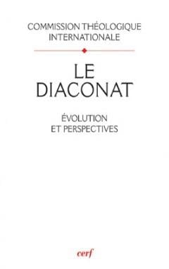 Le Diaconat - Evolution et perspectives