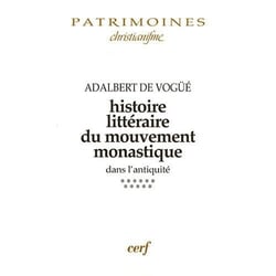 Histoire littéraire du mouvement monastique dans l'antiquité, XI
