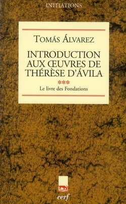 Introduction aux oeuvres de therese d'avila iii