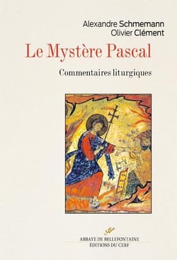 Le mystère pascal - commentaires liturgiques