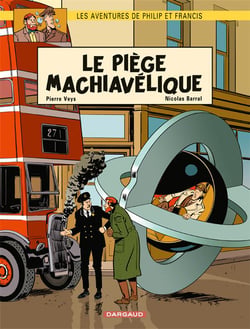 Les aventures de Philip et Francis Tome 2 - le piège machiavélique