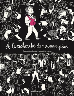 À la recherche du nouveau père