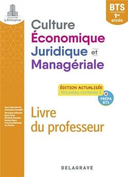 L'entreprise : culture économique, juridique et managériale : BTS 1re année - pochette livre du professeur (édition 2022)