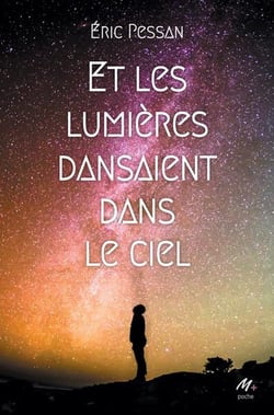 Et les lumières dansaient dans le ciel