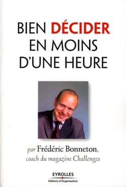 Bien décider en moins d'une heure