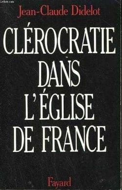 La clérocratie dans l'eglise de france