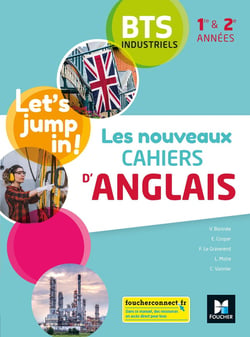 Les nouveaux cahiers : les nouveaux cahiers d'anglais - BTS industriels, 1re et 2e années - livre élève (édition 2021)