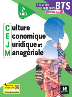 Nouveaux parcours BTS : Culture économique, juridique et managériale - BTS 2e année - Manuel