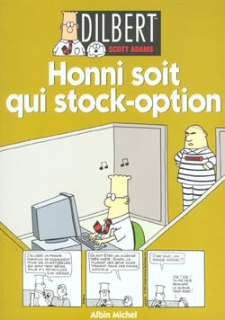 Dilbert Tome 8 : honni soit qui stock-option