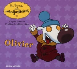 La bande des minijusticiers t.6 - olivier