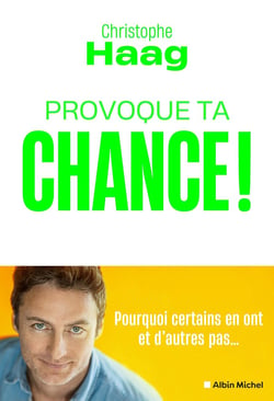 Provoque ta chance !