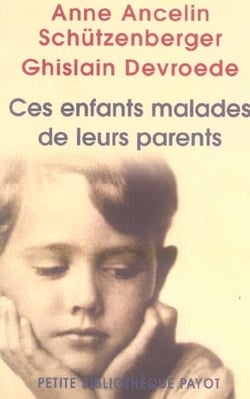 Ces Enfants Malades De Leurs Parents