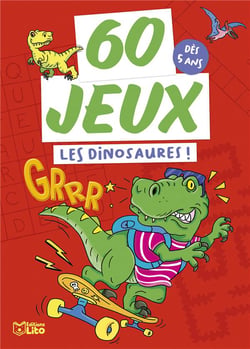 60 jeux : Les dinosaures !